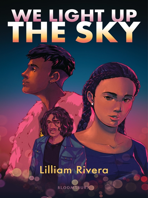 Title details for We Light Up the Sky by Lilliam Rivera - Available